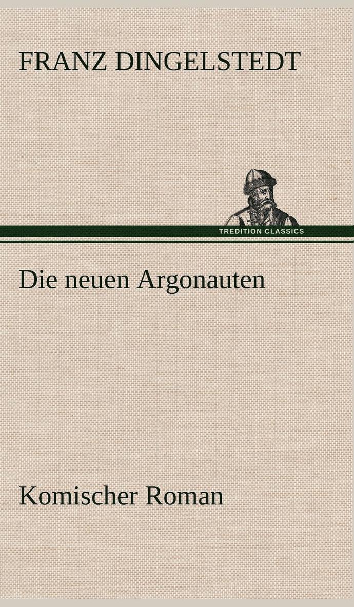 Die Neuen Argonauten 1