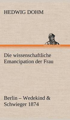 Wissenschaftliche Emancipation Der Frau