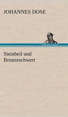 Steinbeil Und Bronzeschwert