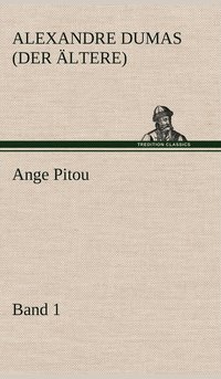 bokomslag Ange Pitou, Band 1