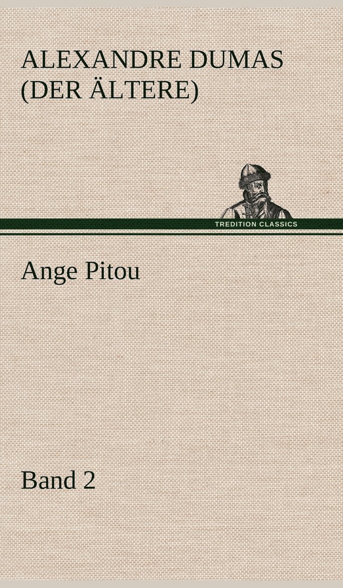 Ange Pitou, Band 2 1