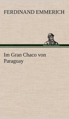 Im Gran Chaco Von Paraguay