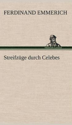 Streifzuge Durch Celebes 1