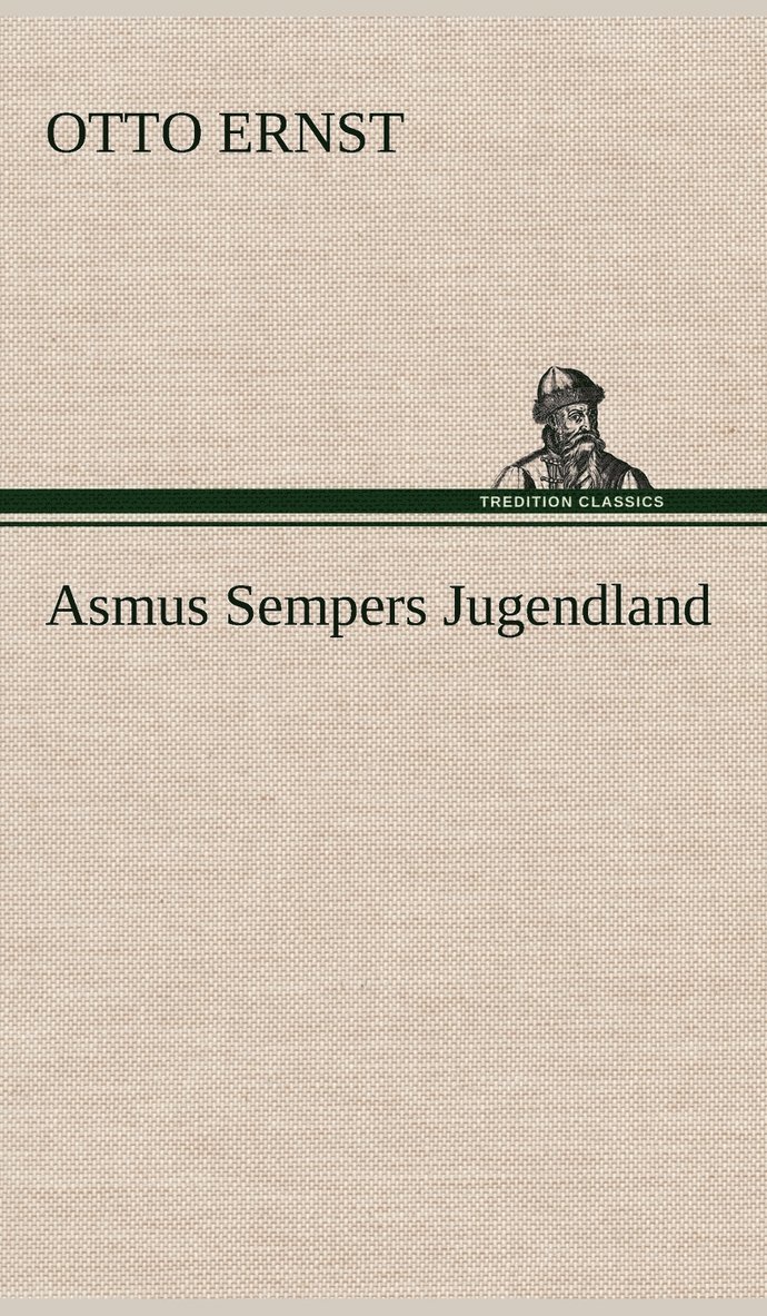 Asmus Sempers Jugendland 1