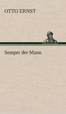 Semper Der Mann 1