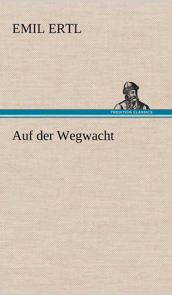 Auf Der Wegwacht 1