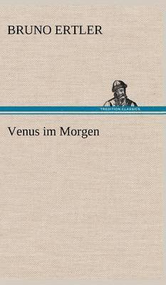 bokomslag Venus Im Morgen