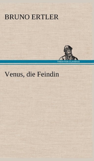 bokomslag Venus, Die Feindin