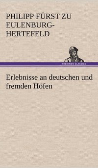 bokomslag Erlebnisse an Deutschen Und Fremden Hofen