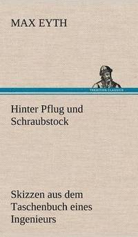 bokomslag Hinter Pflug Und Schraubstock