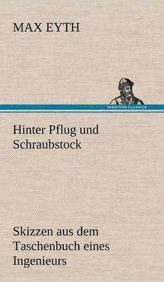 bokomslag Hinter Pflug Und Schraubstock