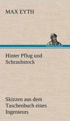 Hinter Pflug Und Schraubstock