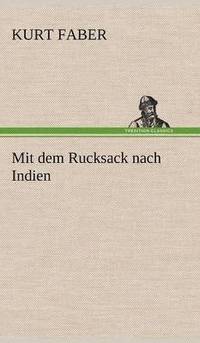 bokomslag Mit Dem Rucksack Nach Indien