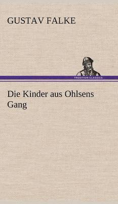 bokomslag Die Kinder Aus Ohlsens Gang