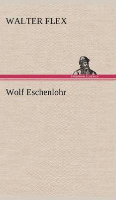 Wolf Eschenlohr 1