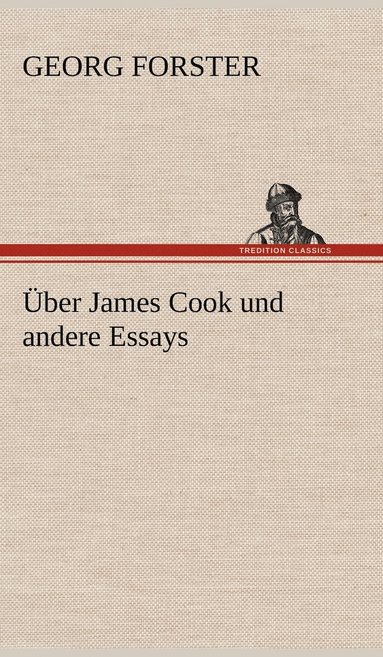 bokomslag Uber James Cook Und Andere Essays
