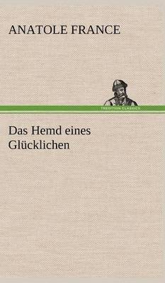 bokomslag Das Hemd Eines Glucklichen