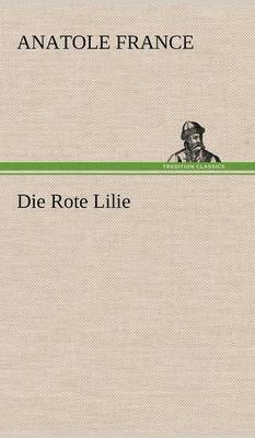 Die Rote Lilie 1