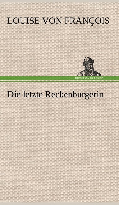 bokomslag Die Letzte Reckenburgerin