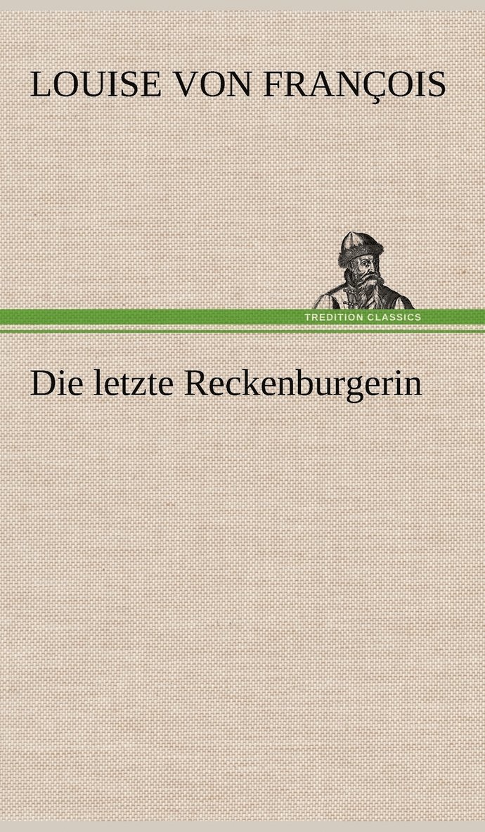 Die Letzte Reckenburgerin 1