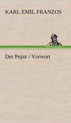 Der Pojaz / Vorwort 1