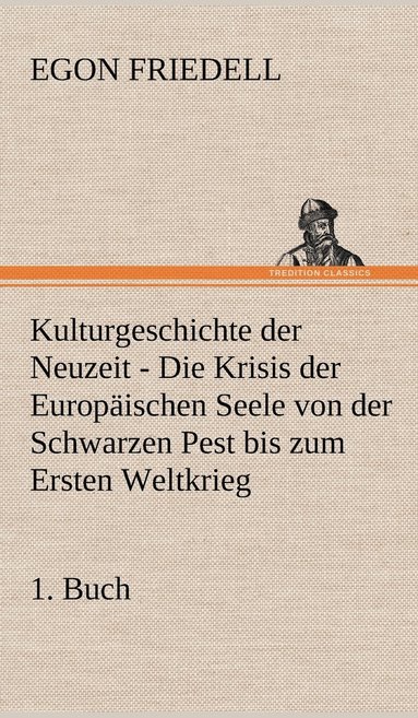 bokomslag Kulturgeschichte Der Neuzeit - 1. Buch