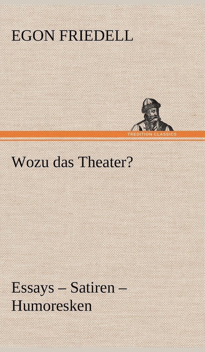 Wozu Das Theater? 1