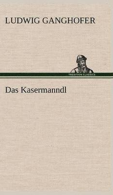 bokomslag Kasermanndl