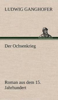 bokomslag Der Ochsenkrieg