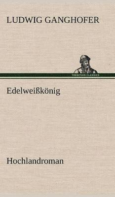 bokomslag Edelweisskonig