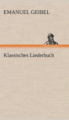 Klassisches Liederbuch 1