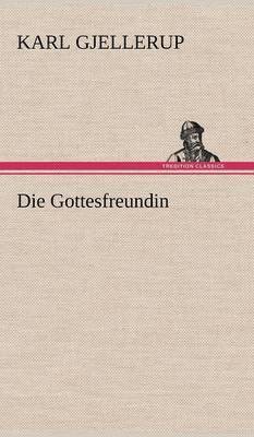 Die Gottesfreundin 1