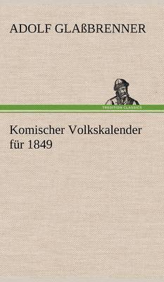 bokomslag Komischer Volkskalender Fur 1849