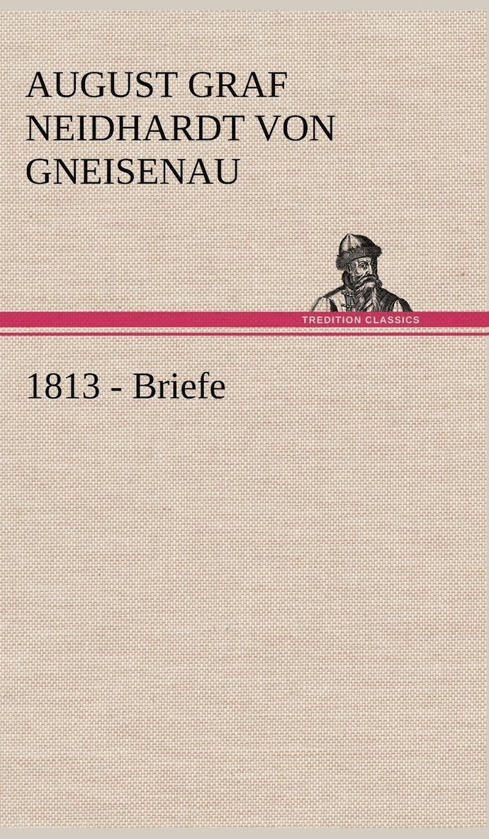 1813 - Briefe 1