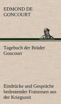bokomslag Tagebuch Der Bruder Goncourt