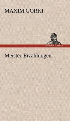 bokomslag Meister-Erzahlungen