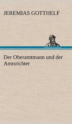 Der Oberamtmann Und Der Amtsrichter 1