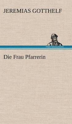 Die Frau Pfarrerin 1