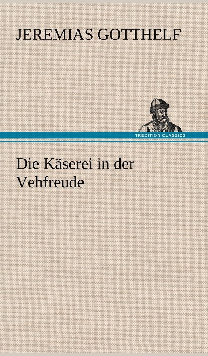 Die Kaserei in Der Vehfreude 1