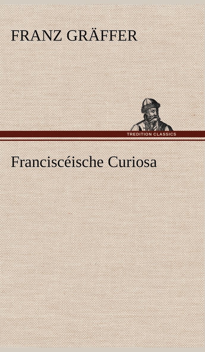Francisceische Curiosa 1