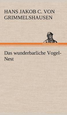 bokomslag Das Wunderbarliche Vogel-Nest