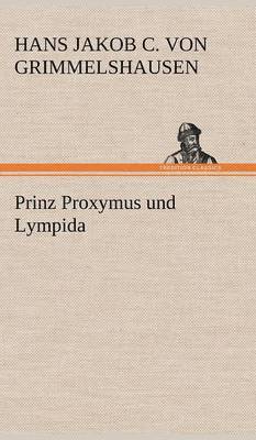 bokomslag Prinz Proxymus Und Lympida