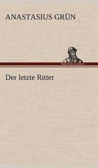 bokomslag Der Letzte Ritter