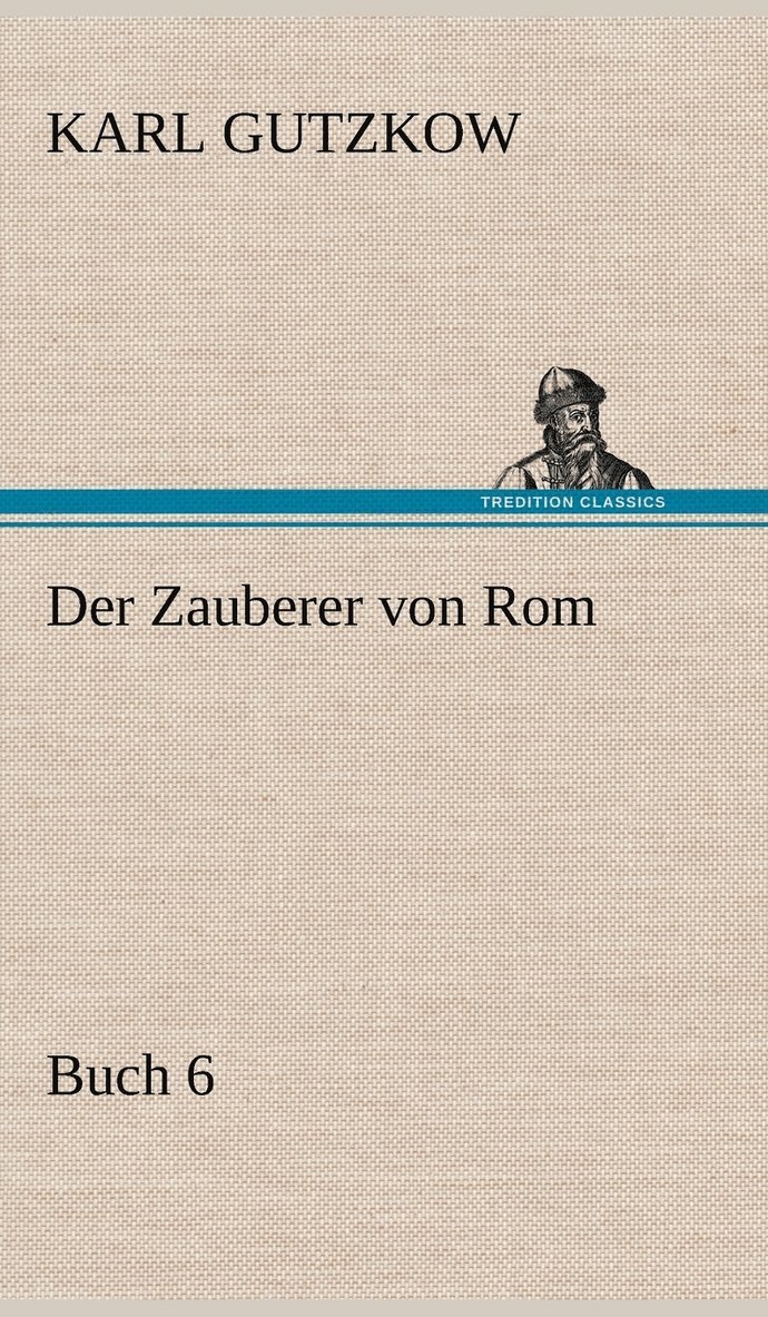 Der Zauberer Von ROM, Buch 6 1