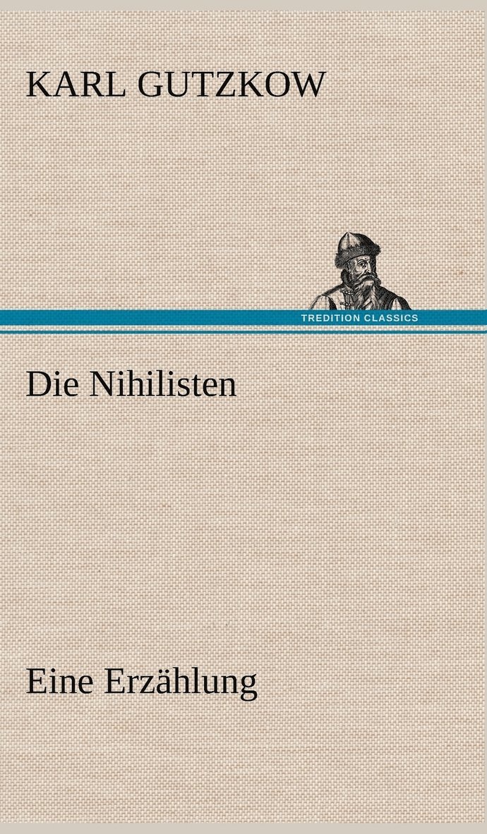 Die Nihilisten 1