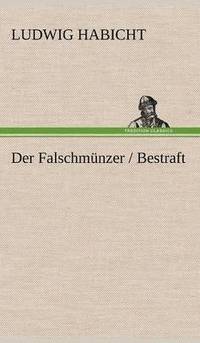 bokomslag Der Falschmunzer / Bestraft