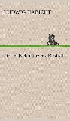 Falschmunzer / Bestraft
