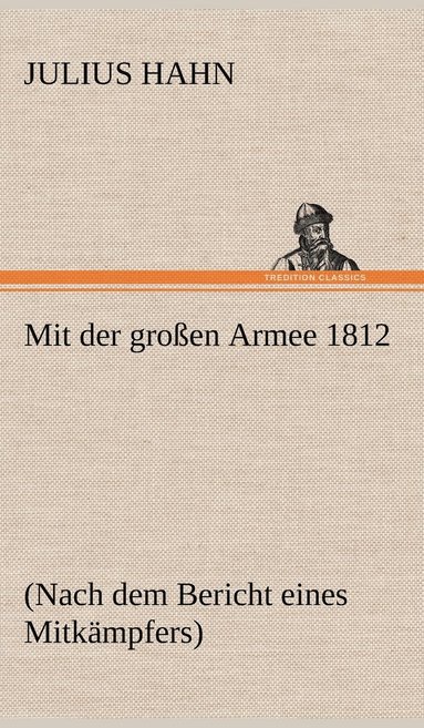 bokomslag Mit Der Grossen Armee 1812