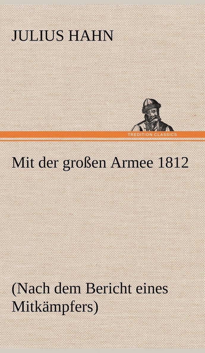 Mit Der Grossen Armee 1812 1
