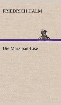 bokomslag Die Marzipan-Lise